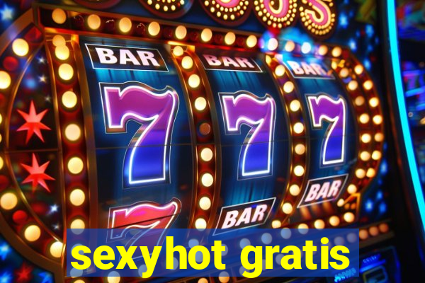 sexyhot gratis